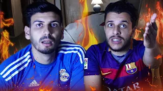 Barça VS Real Madrid أنا و صاحبي  Barça VS Real Madrid أنا و صاحبي