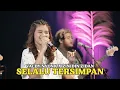 Download Lagu SELALU TERSIMPAN - VALDY NYONK X ZINIDIN ZIDAN | Cover by Nabila Maharani with NM Boys