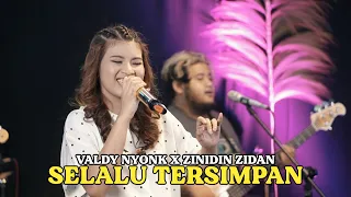 Download SELALU TERSIMPAN - VALDY NYONK X ZINIDIN ZIDAN | Cover by Nabila Maharani with NM Boys MP3