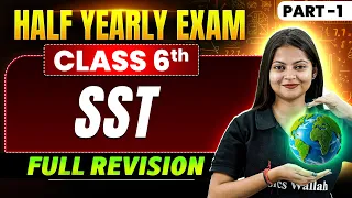 Class 6 SST Half Yearly Revision - Class 8 Social Science