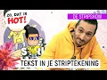 Lagu WAT ZEG JE? | Teksten in je strip | De Stripshow #4 | NPO Zapp
