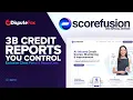 ScoreFusion Integrated 3B Credit Reports