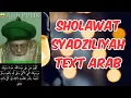 Download Lagu SHOLAWAT SYADZILIYAH || SHOLAWAT UMMI text Arab ( Story wa )