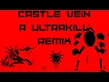 Download Lagu Castle Vein - A ULTRAKILL Remix
