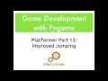 Pygame Platformer Part 13 Improved Jumping