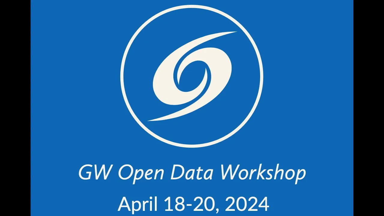 GW Open Data Workshop 2024 - Day 2, Session 2