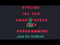 Offline compiler for java in Smartphone