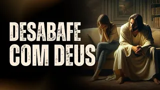 POR QUE VOCÊ AINDA GUARDA TUDO ISSO SOZINHO? DEUS ESTÁ AGUARDANDO SEU DESABAFO.