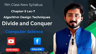Divide and Conquer Algorithm Design Techniques 11th Class Computer chapter-3 Lecture-7