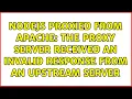 nodejs proxied from apache The proxy server received an invalid response from an upstream server