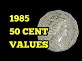How much does a 1985 50 cent coin cost