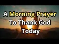 Pray First With Psalm 23 | Morning Prayer for God’s Guidance and Peace | Morning Prayer