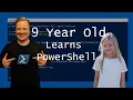 My 9 Year Old Learns How to Program With PowerShell