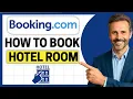 How to Book a Hotel Room on Booking com Easy Guide