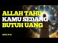 Download Lagu Jangan menyerah, Allah tahu kamu sedang tak punya uang – Pesan Untuk Jiwa Terpilih