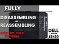 How to disassemble dell Latitude E5430 Laptop Disassembling and Reassembling