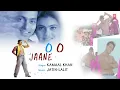 O O Jaane Jaana Lyrical Video Song  | Pyar Kiya Toh Darna Kya | Kamal Khan | Salman Khan, Kajol