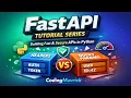 FastAPI Tutorial Series Building Fast Secure APIs in Python 2025 E-18