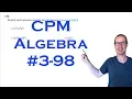 CPM Algebra Chapter 3 Problem 98