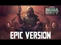 Download Lagu Star Wars: The Book of Boba Fett Theme | EPIC ORCHESTRAL VERSION