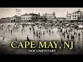 The Resort That Lost to Atlantic City And Accidentally Preserved Itself Forever Cape May NJ