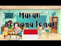 Download Lagu Makan Bersama Teman - Lagu Anak Anak Dan Edukasi