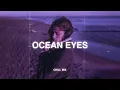 Ocean Eyes... ♫ Piano Version of Popular Songs ~ Songs to Listen to When Your Heart Is Broken
