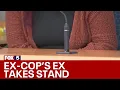 Ex-girlfriend of Miles Bryant testifies FOX 5 News