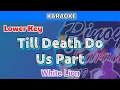 Download Lagu Till Death Do Us Part by White Lion (Karaoke : Lower Key)