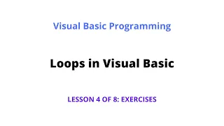 Loops in Visual Basic Exercises