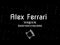 Download Lagu Alex Ferrari - Te Pego'e Pa (Electro Freak \u0026 E-Bass Remix)