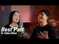 Download Lagu Ameera Asya \u0026 Cakra Khan - Best Part (Cover)