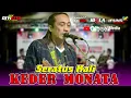 Download Lagu KEDER MONATA (Kader Irama) SERATUS KALI NEW DEVIEZTA LIVE WONOKERTO SUKOREJO