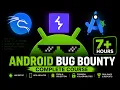 Android Bug Bounty Masterclass Find Exploit Mobile App Vulnerabilities 2026