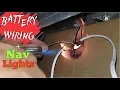 Download Lagu Tinny Mods - DIY Battery Wiring and Navigation Lights - Boat Fit out Part 3