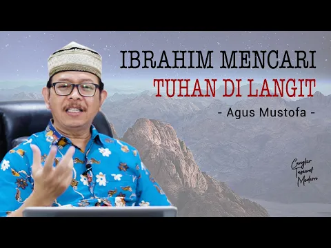 Download MP3 Cangkir Tasawuf Modern eps.72 - IBRAHIM MENCARI TUHAN DI LANGIT