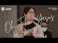 Download Lagu KK 627 - Oh, Tuhan Yesus // TGW (The Greatest Worshipper)