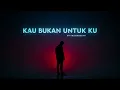 Download Lagu Rahmi Ayu - Bukan untuk ku  | COVER
