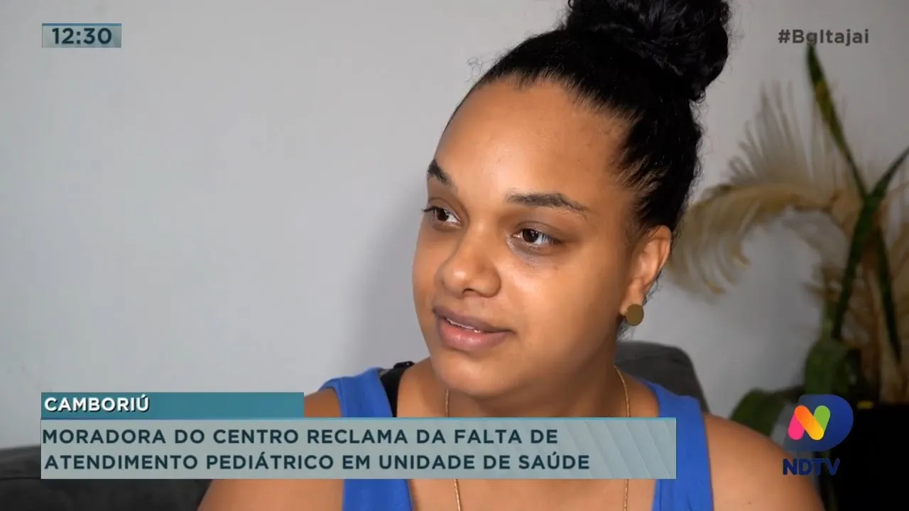 Moradora de centro de Camboriú reclama da falta de atendimento pediátrico em unidade de saúde