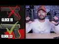 Why I Chose The Glock 23 Over The Glock 19