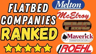 Ranking Trucking Companies For New Drivers Flatbed Edition Maverick TMC Roehl and More