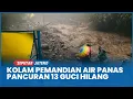 Lagu Kolam Pemandian Air Panas Pancuran 13 Guci Tegal Hilang Tergerus Arus Air Sungai Gung