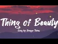 DANGER TWINS - THINGS OF BEAUTY (LYRICS VIDEO)
