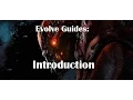 Evolve Introduction Evolve Guides