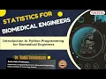 Introduction to Python Programming for Biomedical Engineers