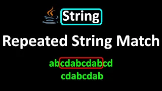 LeetCode - 686 Repeated String Match String Java