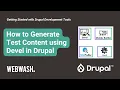 Drupal Development Tools 2 4 How to Generate Test Content using Devel in Drupal
