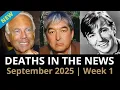 Download Lagu Who Died This Week | September 2025 #1 Celebrity Deaths \u0026 More