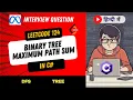 LeetCode 124 - Binary Tree Maximum Path Sum Explanation in Hindi Recursion DFS C code