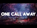 Download Lagu One Call Away - Charlie Puth (Lyrics) || Christina Perri, Bruno Mars (MixLyrics)